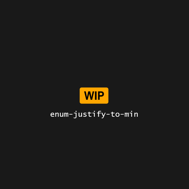 details/assets-staging/enum-justify-to-min.png 